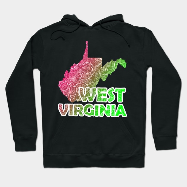 Colorful mandala art map of West Virginia with text in pink and green Hoodie by Happy Citizen